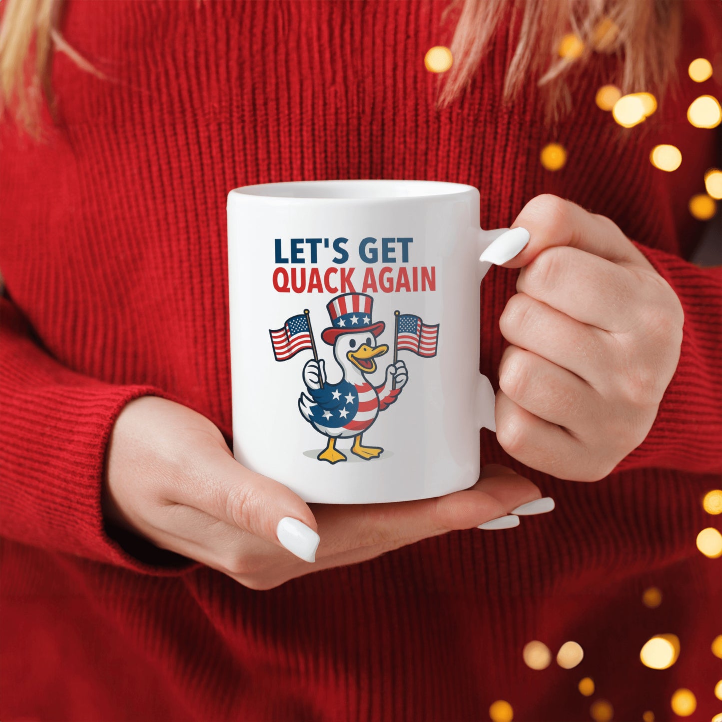 Let’s Get QUACK again – Funny 4th of July Duck Mug