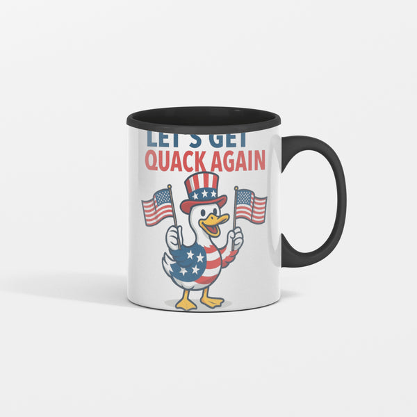 Let’s Get QUACK again – Funny Duck Mug